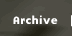 Archive